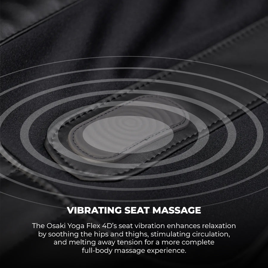 Osaki YogaFlex 4D Massage Chair vibrating seat massage for hips and thighs relaxation from Wish Rock Relaxation.
